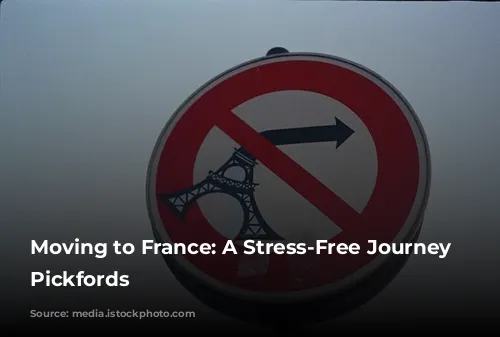 Moving to France: A Stress-Free Journey with Pickfords