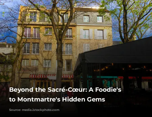 Beyond the Sacré-Cœur: A Foodie's Guide to Montmartre's Hidden Gems