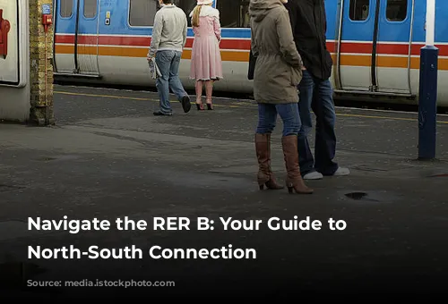  Navigate the RER B: Your Guide to Paris's North-South Connection 