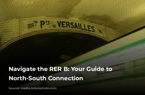  Navigate the RER B: Your Guide to Paris's North-South Connection 