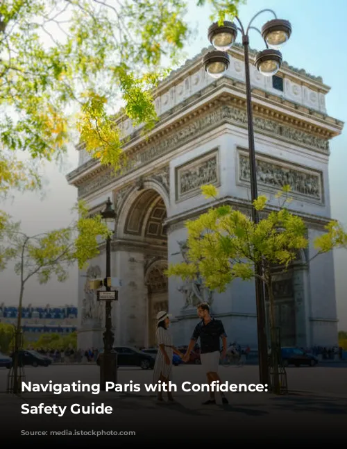 Navigating Paris with Confidence: A Safety Guide