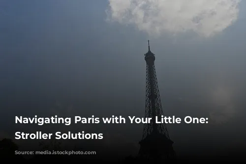 Navigating Paris with Your Little One:  Rental Stroller Solutions