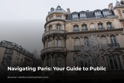 Navigating Paris: Your Guide to Public Transportation