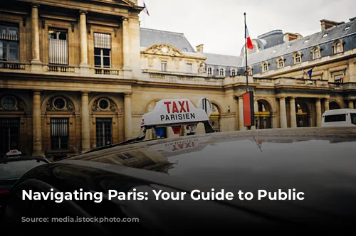 Navigating Paris: Your Guide to Public Transportation