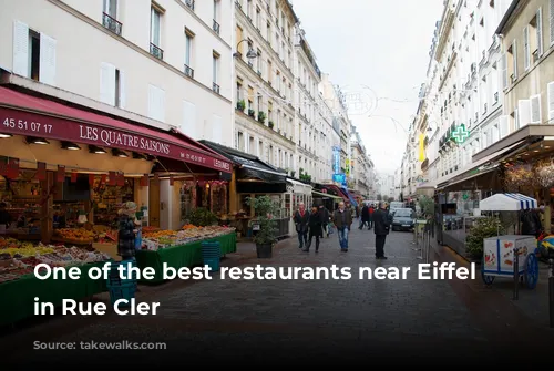 One of the best restaurants near Eiffel tower in Rue Cler