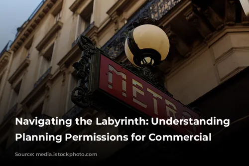 Navigating the Labyrinth: Understanding French Planning Permissions for Commercial Premises