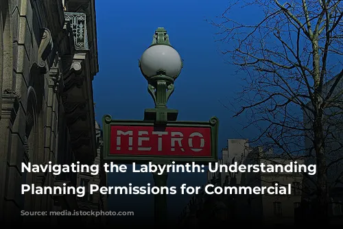 Navigating the Labyrinth: Understanding French Planning Permissions for Commercial Premises