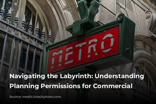 Navigating the Labyrinth: Understanding French Planning Permissions for Commercial Premises