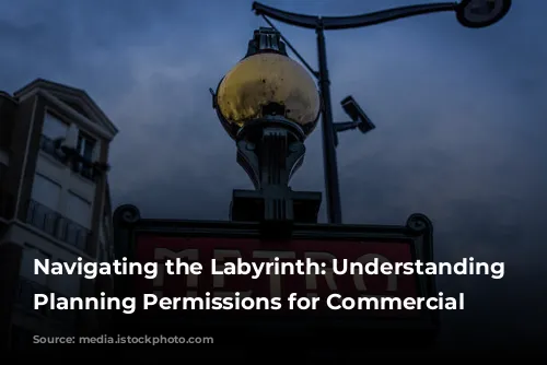 Navigating the Labyrinth: Understanding French Planning Permissions for Commercial Premises