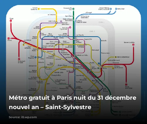 Métro gratuit à Paris nuit du 31 décembre – nouvel an – Saint-Sylvestre