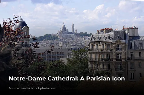 Notre-Dame Cathedral: A Parisian Icon