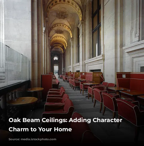 Oak Beam Ceilings: Adding Character and Charm to Your Home