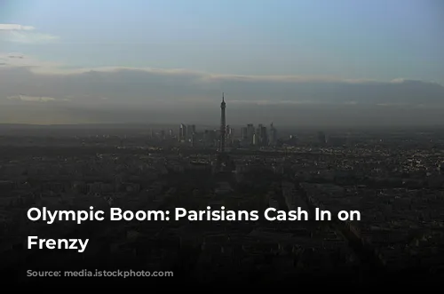 Olympic Boom: Parisians Cash In on Airbnb Frenzy