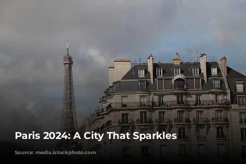 Paris 2024: A City That Sparkles