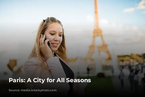 Paris: A City for All Seasons