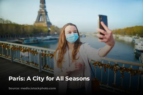 Paris: A City for All Seasons