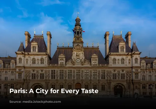 Paris: A City for Every Taste