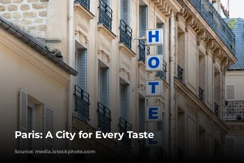 Paris: A City for Every Taste