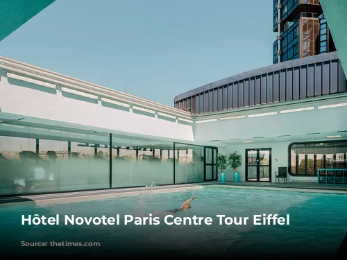 Hôtel Novotel Paris Centre Tour Eiffel