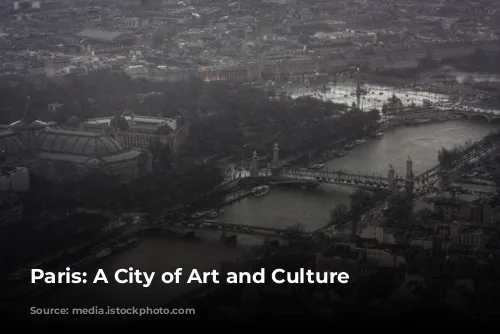 Paris: A City of Art and Culture