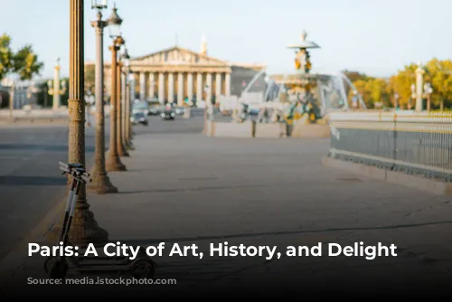 Paris: A City of Art, History, and Delight