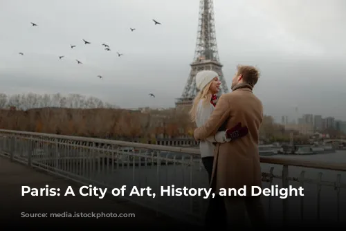 Paris: A City of Art, History, and Delight