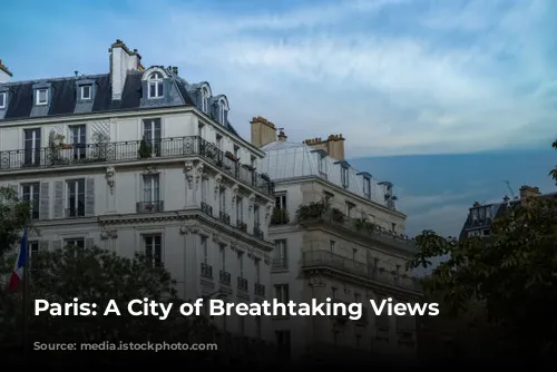 Paris: A City of Breathtaking Views