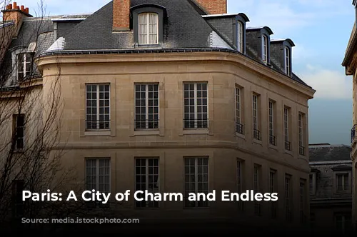 Paris: A City of Charm and Endless Discoveries