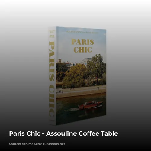 Paris Chic - Assouline Coffee Table Book