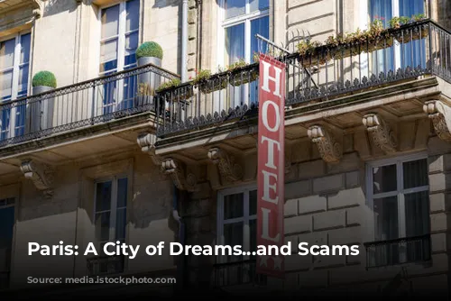 Paris: A City of Dreams...and Scams