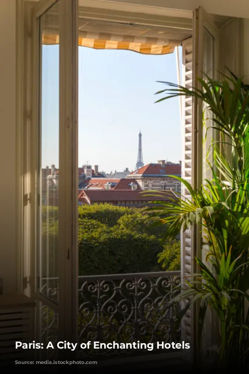 Paris: A City of Enchanting Hotels