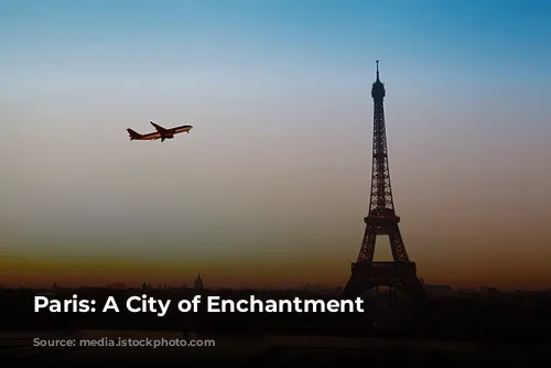 Paris: A City of Enchantment