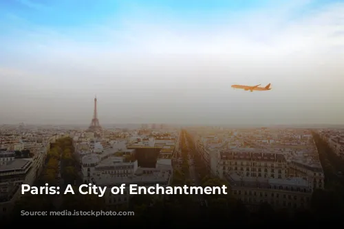 Paris: A City of Enchantment