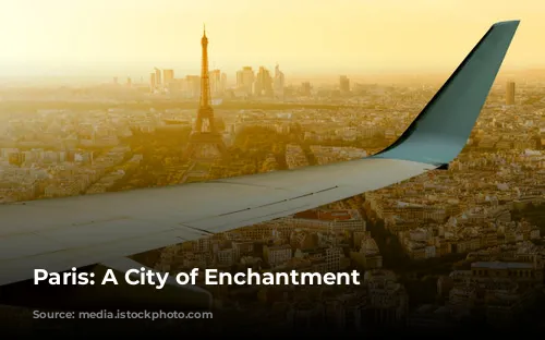 Paris: A City of Enchantment