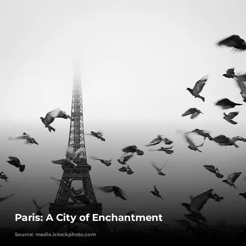 Paris: A City of Enchantment