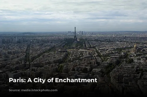 Paris: A City of Enchantment