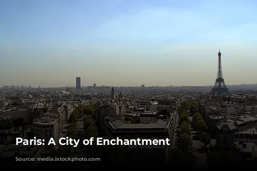 Paris: A City of Enchantment