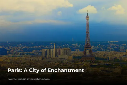 Paris: A City of Enchantment