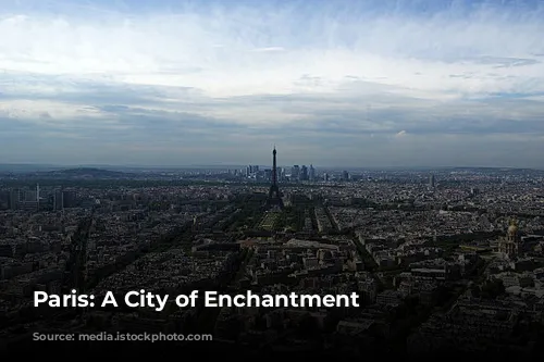 Paris: A City of Enchantment