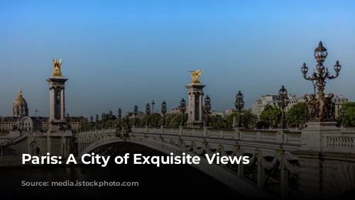 Paris: A City of Exquisite Views