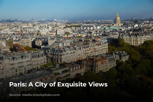 Paris: A City of Exquisite Views