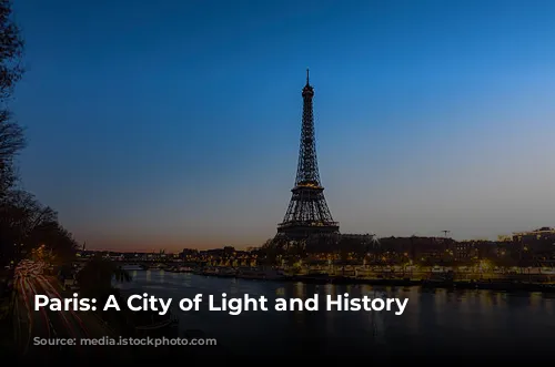 Paris: A City of Light and History