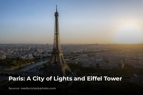 Paris: A City of Lights and Eiffel Tower Enchantment