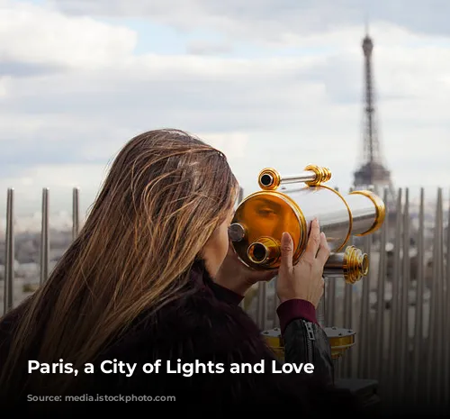 Paris, a City of Lights and Love