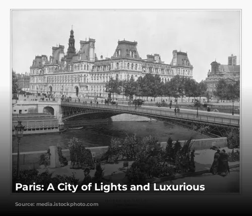 Paris: A City of Lights and Luxurious Stays