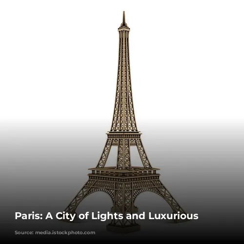 Paris: A City of Lights and Luxurious Stays