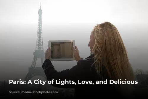 Paris: A City of Lights, Love, and Delicious Deals