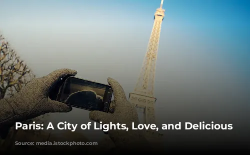 Paris: A City of Lights, Love, and Delicious Deals