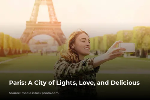 Paris: A City of Lights, Love, and Delicious Deals