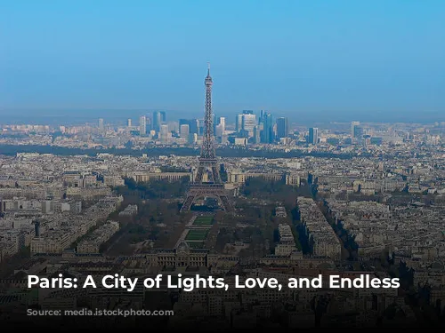 Paris: A City of Lights, Love, and Endless Adventures